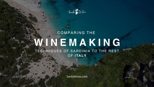 Sardinian winemaking techniques compared to the rest of italy