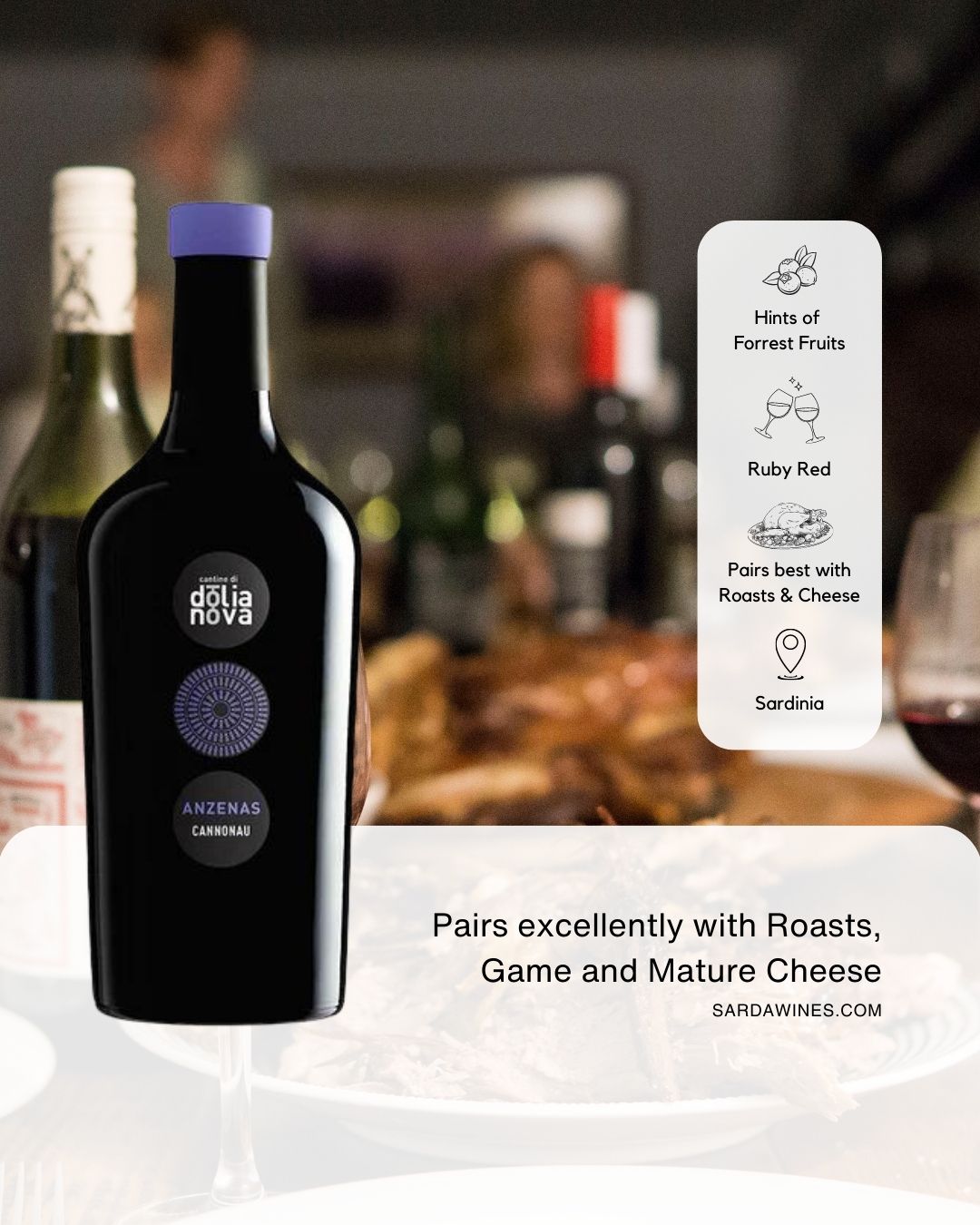 Anzenas Cannonau di Sardegna DOC paired with roast meat and mature cheese